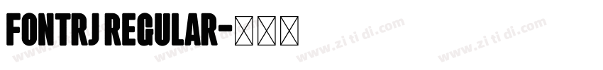 FontRJ Regular字体转换 FontRJ Regular字体转换